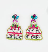 Load image into Gallery viewer, Birthday Cake &quot;Buy Me A Drink&quot; Beaded Statement Earrings
